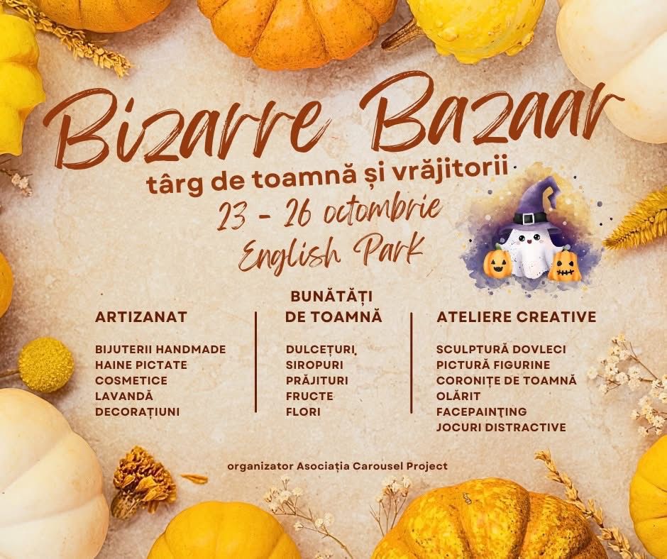 🎃Bizarre Bazaar – Târg de Toamnă și Vrăjitorii